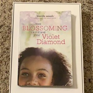 The Blossoming Universe of Violet Diamond by Brenda Woods